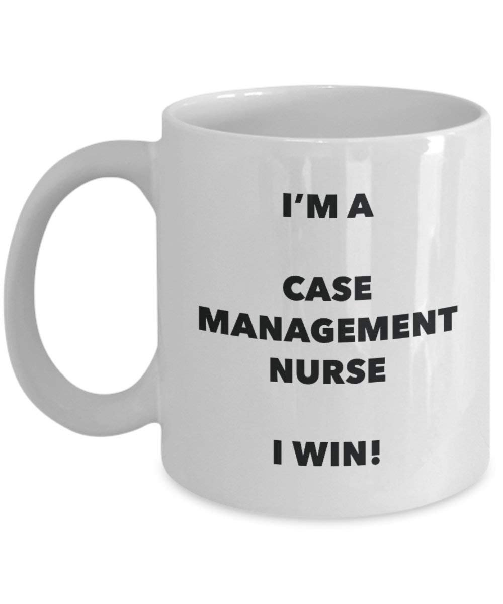 I'm a Case Management Nurse Mug I win! - Funny Coffee Cup - Novelty Birthday Christmas Gag Gifts Idea