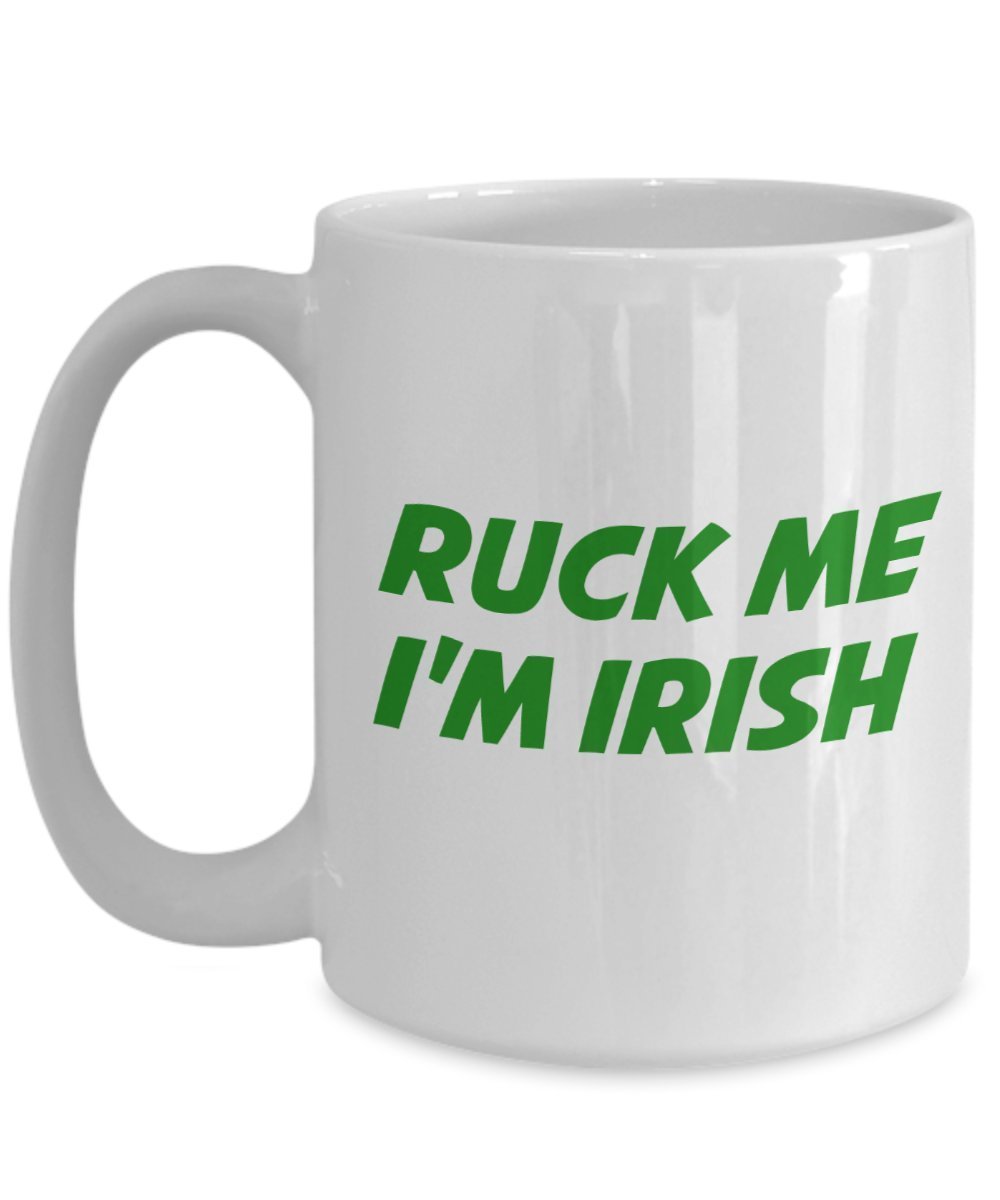 Irish Rugby Coffee Mug - Ruck me I'm Irish - Funny Tea Hot Cocoa Coffee Cup - Novelty Birthday Gift Idea