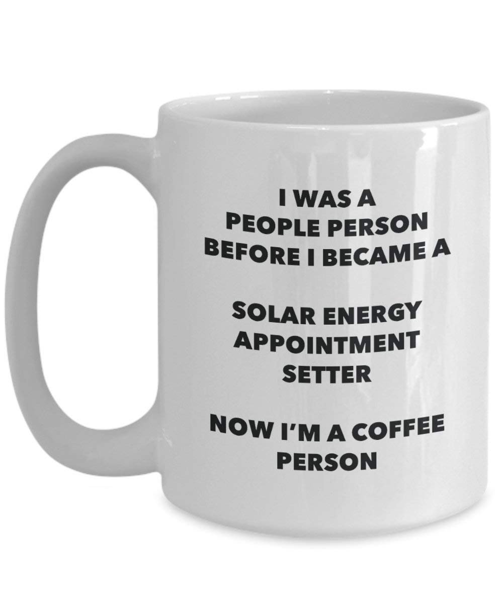 Solar Energie Amts Setter Kaffee Person Tasse – Funny Tee Kakao-Tasse – Geburtstag Weihnachten Kaffee Lover Cute Gag Geschenke Idee 11oz weiß