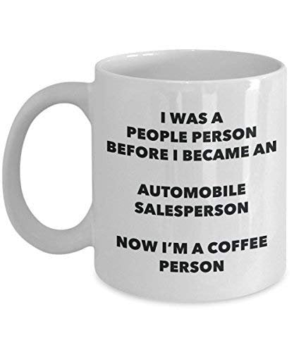 Automobile Salesperson Coffee Person Mug - Funny Tea Cocoa Cup - Birthday Christmas Coffee Lover Cute Gag Gifts Idea