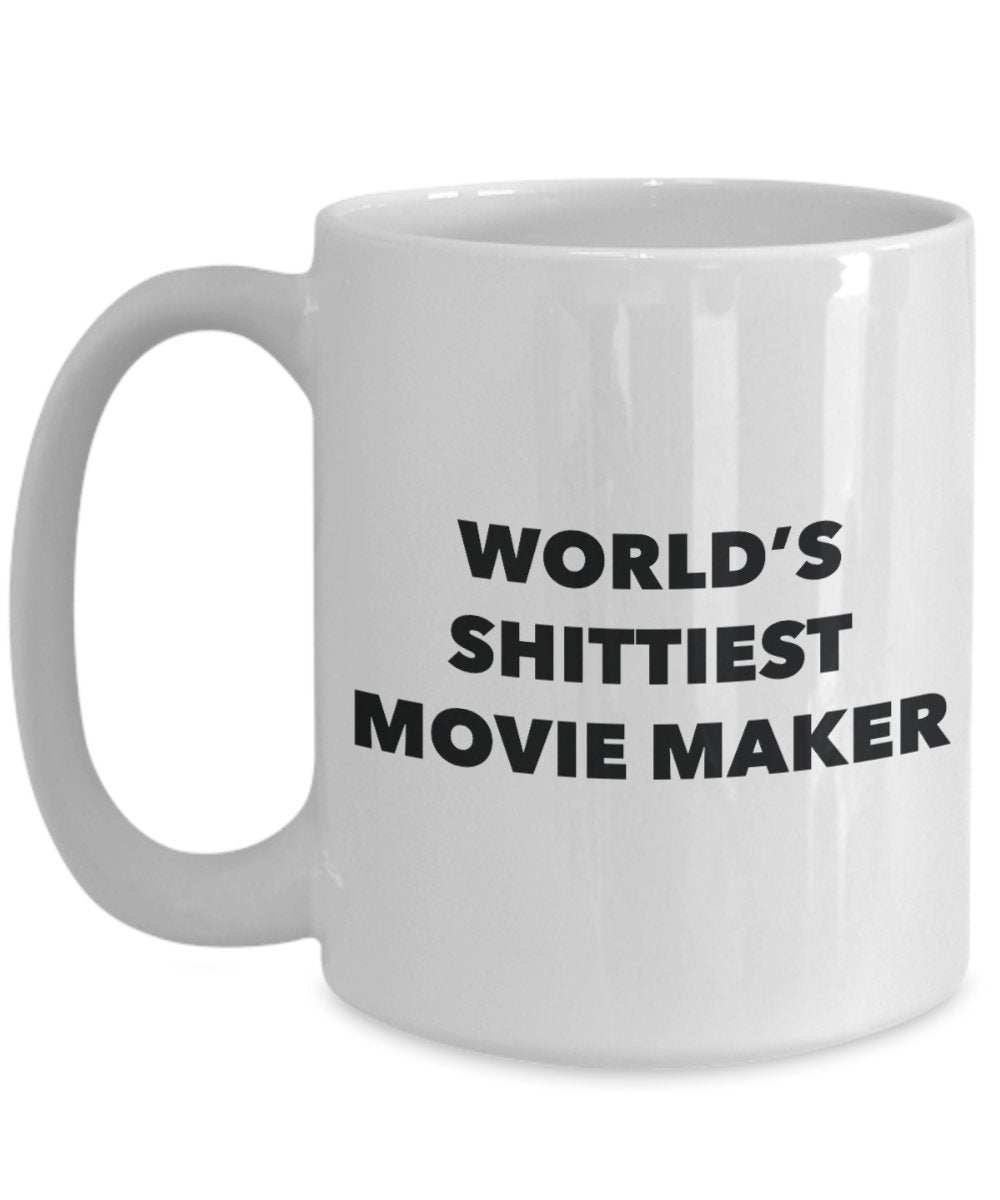 Movie Maker Coffee Mug - World's Shittiest Movie Maker - Movie Maker Gifts - Funny Novelty Birthday Present Idea