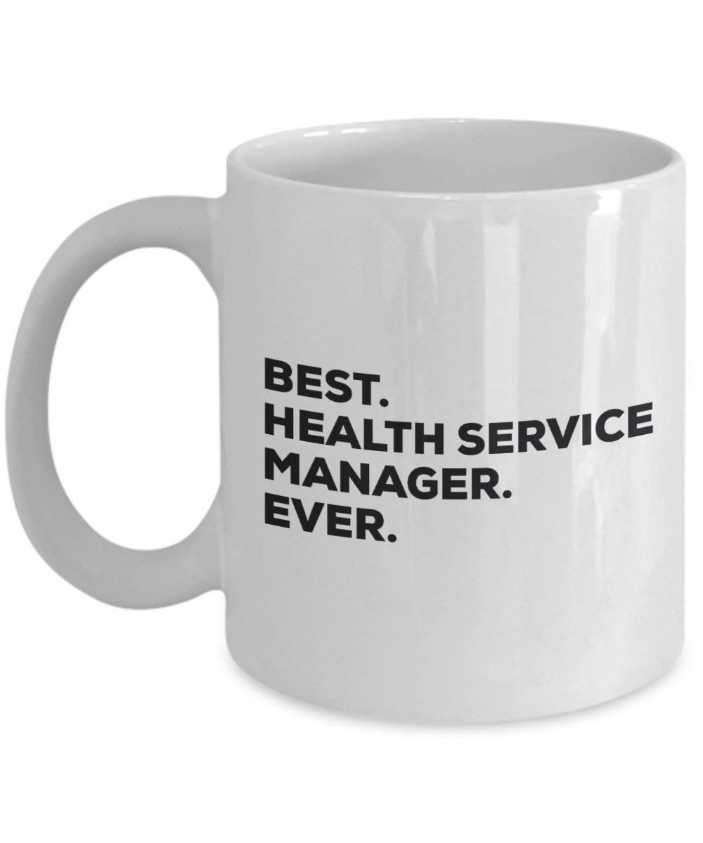 Best Health Service Manager Ever Tasse – Funny Coffee Cup – Thank You Anerkennung für Weihnachten Geburtstag Urlaub Einzigartiges Geschenk Ideen