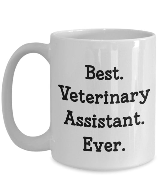 Veterinary Assistant Gifts - Best Veterinary Assistant Ever Mug – Funny Tea Hot Cocoa Coffee Cup - Novelty Birthday Christmas Anniversary Gag Gifts Id