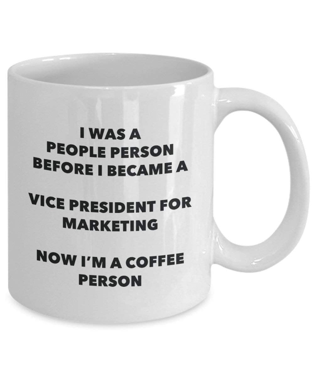 Vice President For Marketing Coffee Person Mug - Funny Tea Cocoa Cup - Birthday Christmas Coffee Lover Cute Gag Gifts Idea
