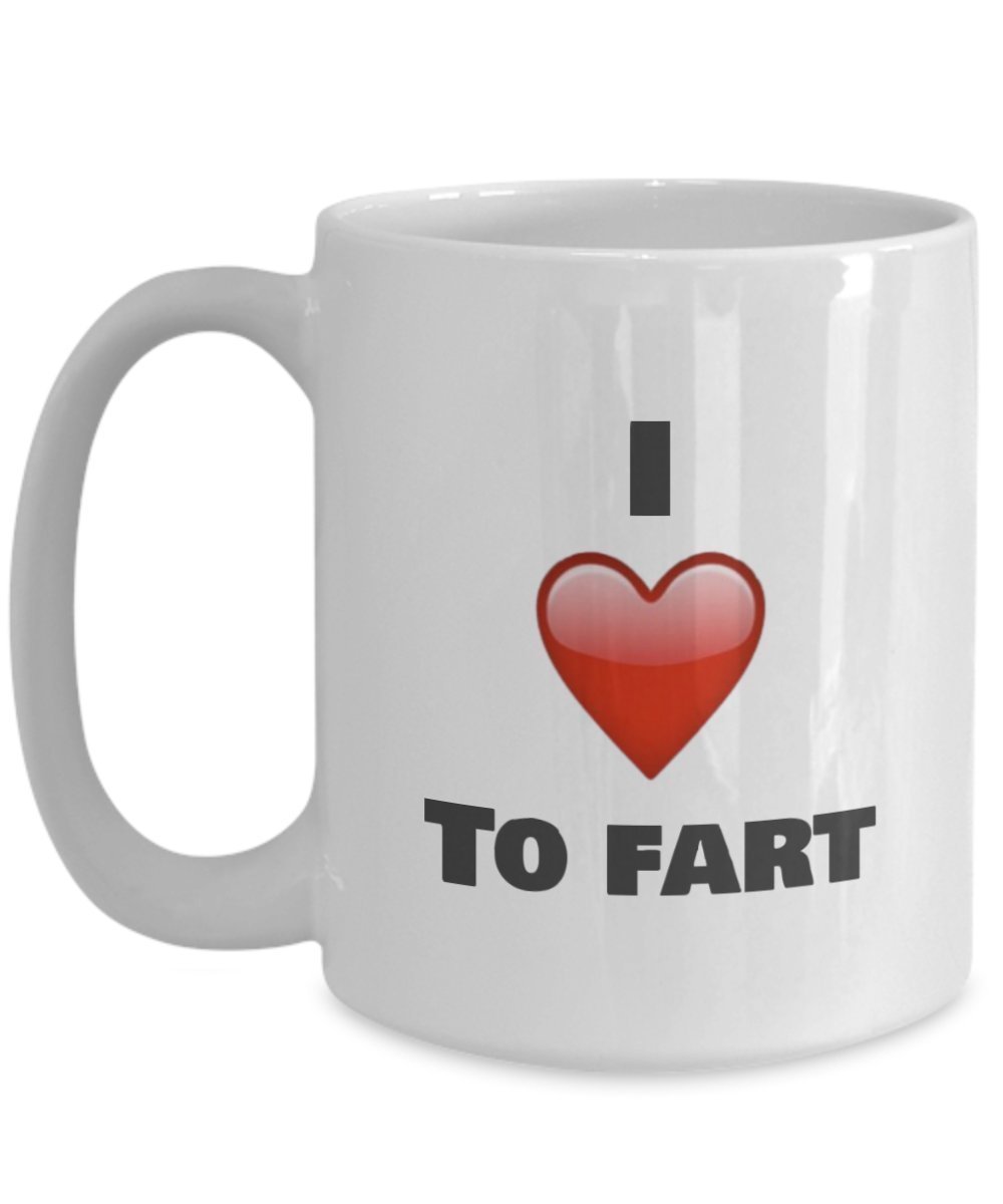 I Love to Fart Coffee Mug - funny gifts idea