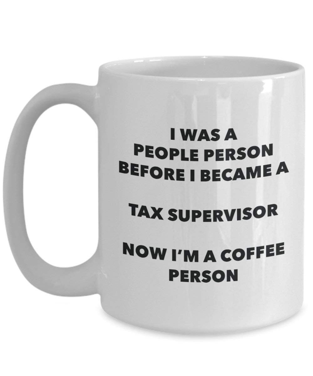 Tax Supervisor Kaffee Person Tasse – Funny Tee Kakao-Tasse – Geburtstag Weihnachten Kaffee Lover Cute Gag Geschenke Idee