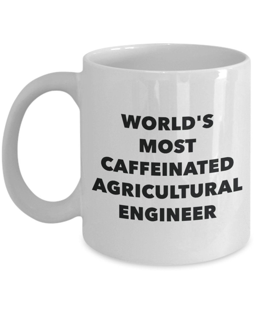 World's Most Caffeinated Agricultural Engineer Mug - Funny Tea Hot Cocoa Coffee Cup - Novelty Birthday Christmas Anniversary Gag Gifts Idea
