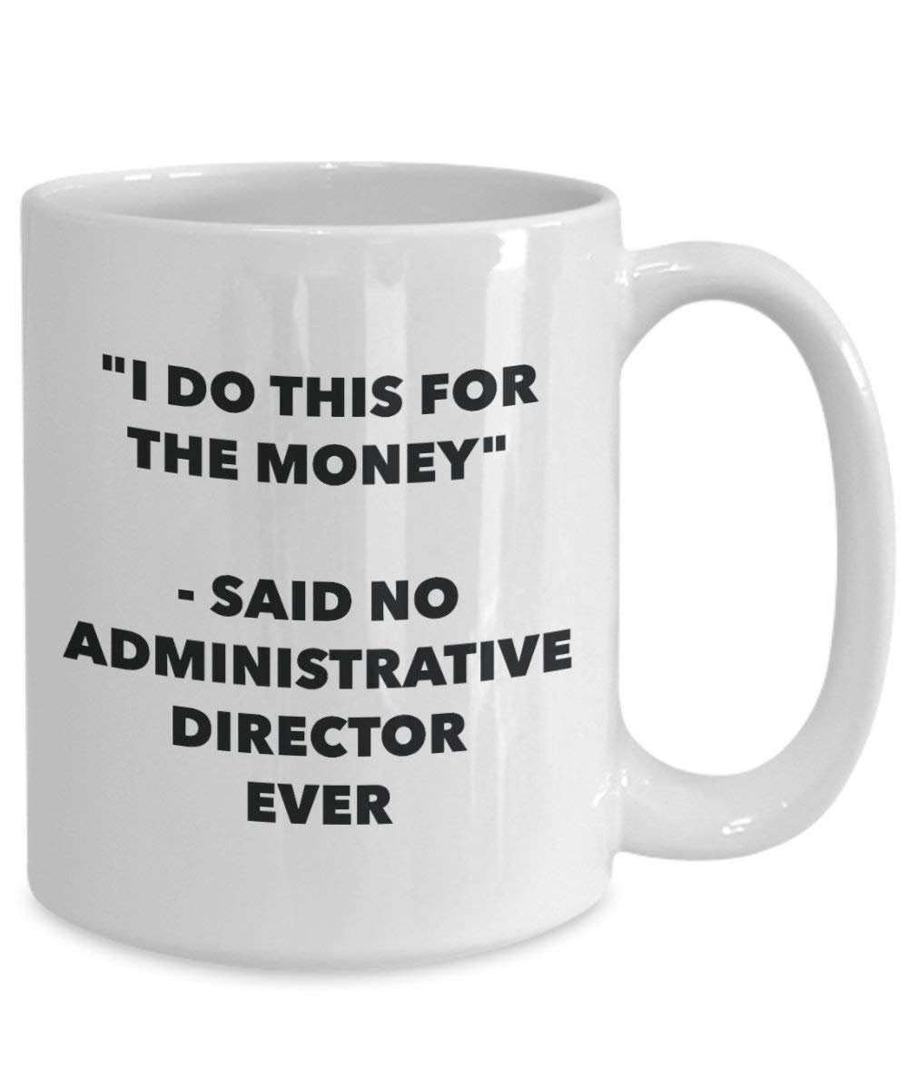 I do presente per il denaro – Said no direttore amministrativo Ever mug – Funny Coffee Cup – novelty Birthday Christmas GAG regalo idea 11oz Infradito colorati estivi, con finte perline