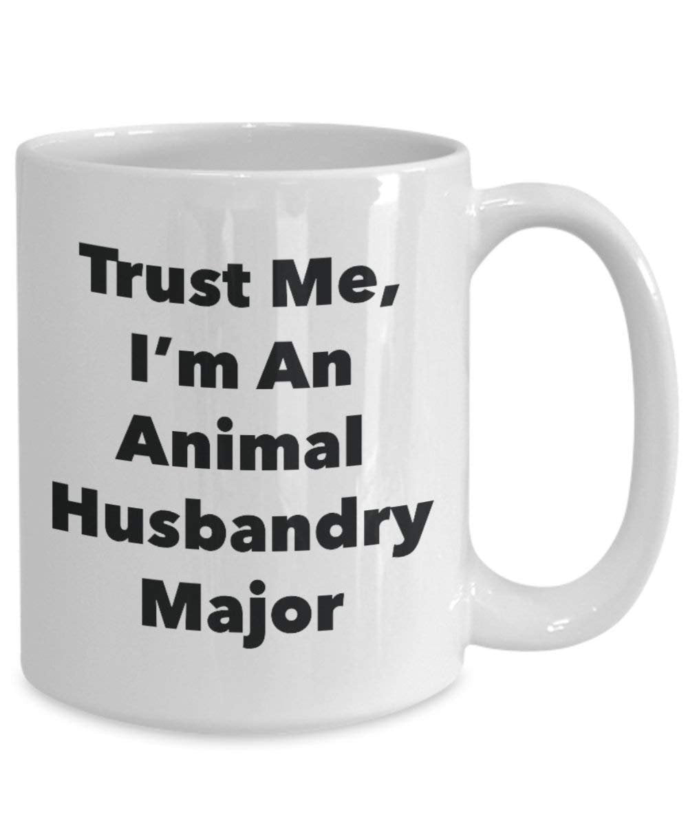 Trust Me, I 'm ein Tierhaltung Major Becher – Lustige Kaffee Tasse – Cute Gag Geschenke Ideen für Freunde und Klassenkameraden