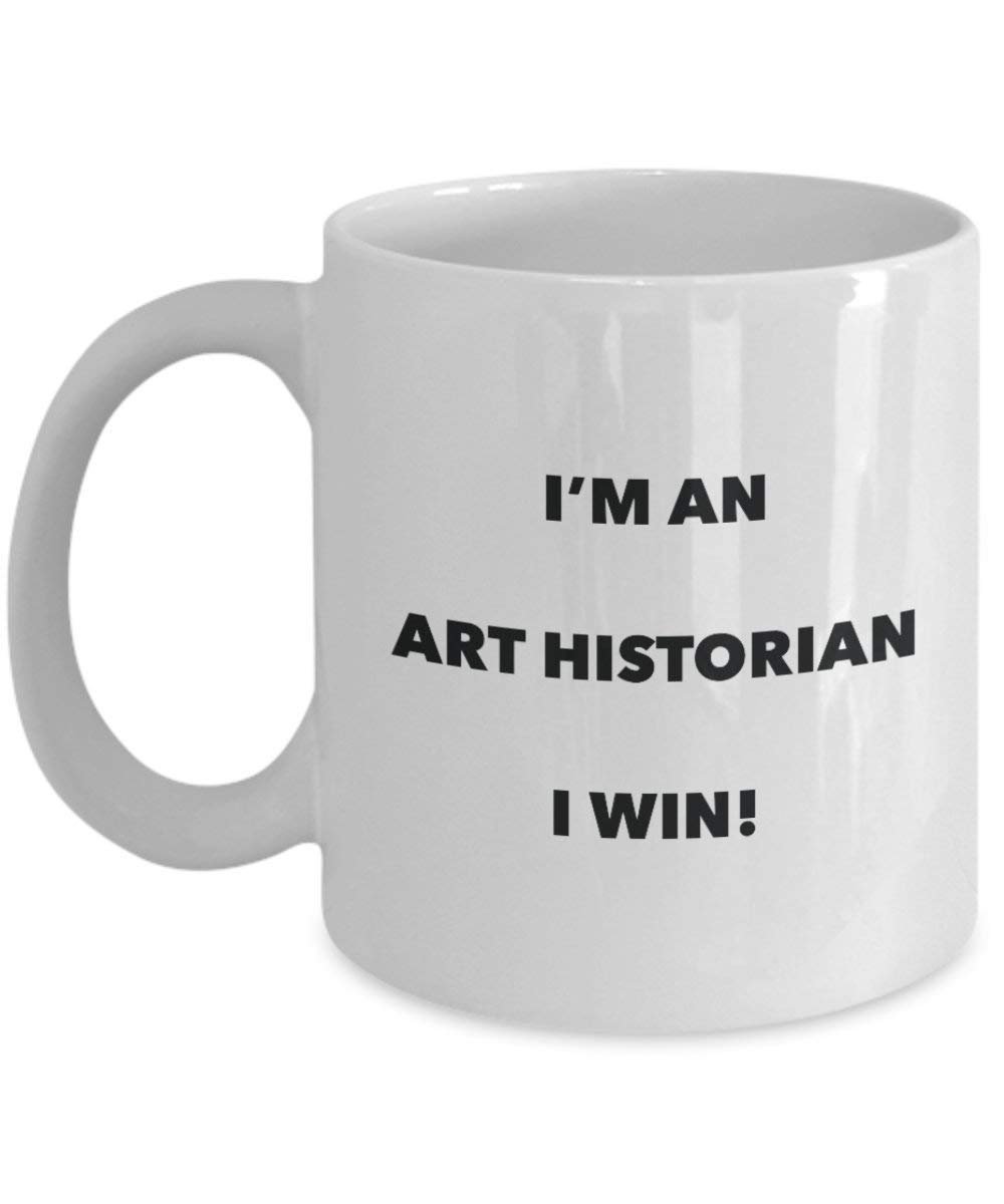 kunsthistoriker Tasse – Ich bin eine Kunst, Historiker Ich Win. – Funny Kaffeetasse – Neuheit Geburtstag Weihnachten Gag Geschenke Idee