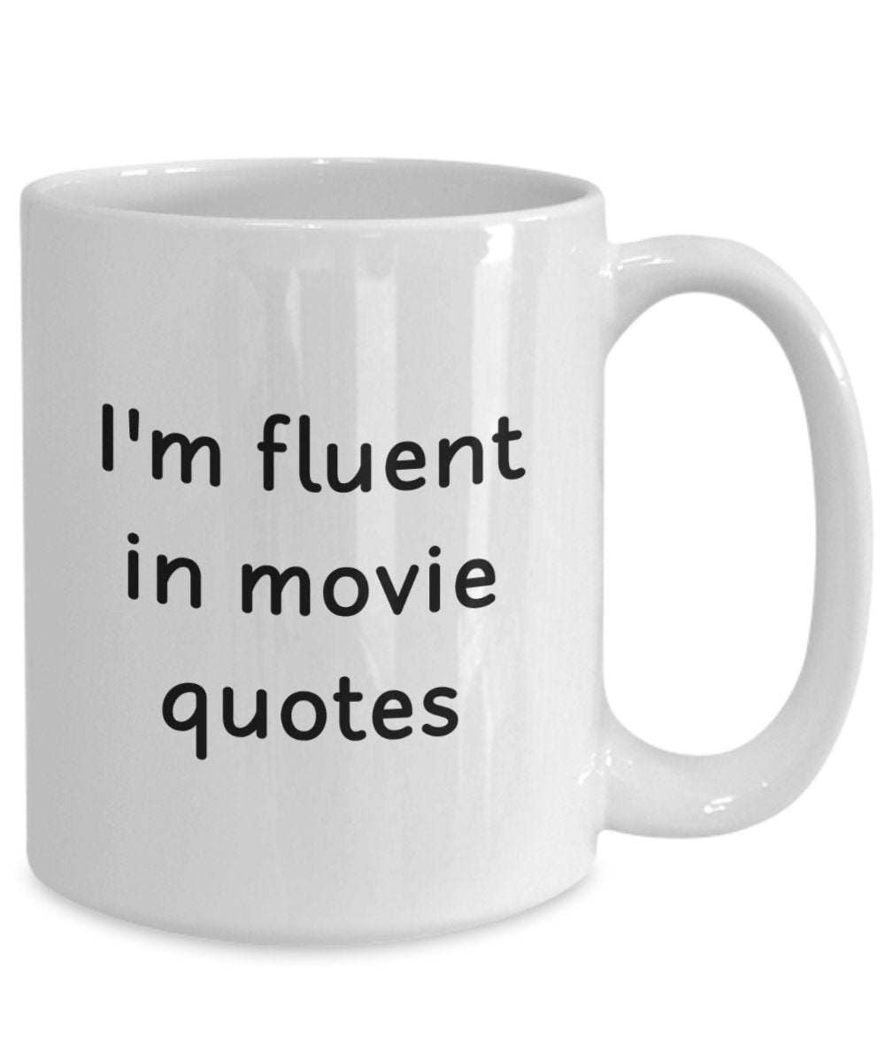 Fluent In Movie Quotes Becher – Funny Tee Hot Cocoa Kaffeetasse – Neuheit Geburtstag Weihnachten Jahrestag Gag Geschenke Idee