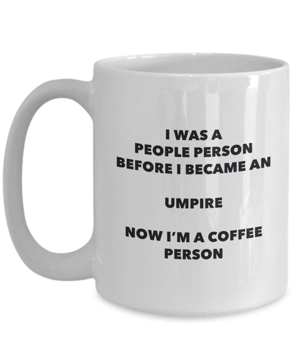 Umpire Coffee Person Mug - Funny Tea Cocoa Cup - Birthday Christmas Coffee Lover Cute Gag Gifts Idea