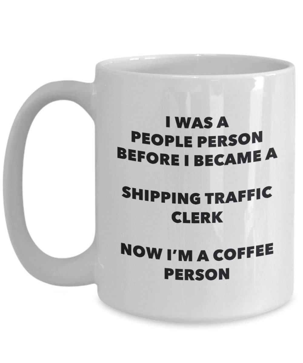 Versand Traffic Clerk Kaffee Person Tasse – Funny Tee Kakao-Tasse – Geburtstag Weihnachten Kaffee Lover Cute Gag Geschenke Idee