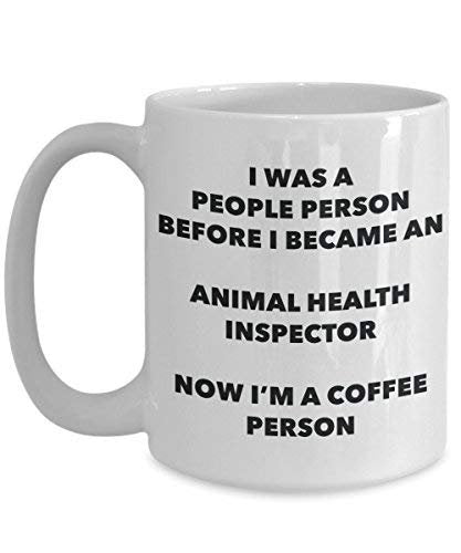 Animal Health Inspector Coffee Person Mug - Funny Tea Cocoa Cup - Birthday Christmas Coffee Lover Cute Gag Gifts Idea