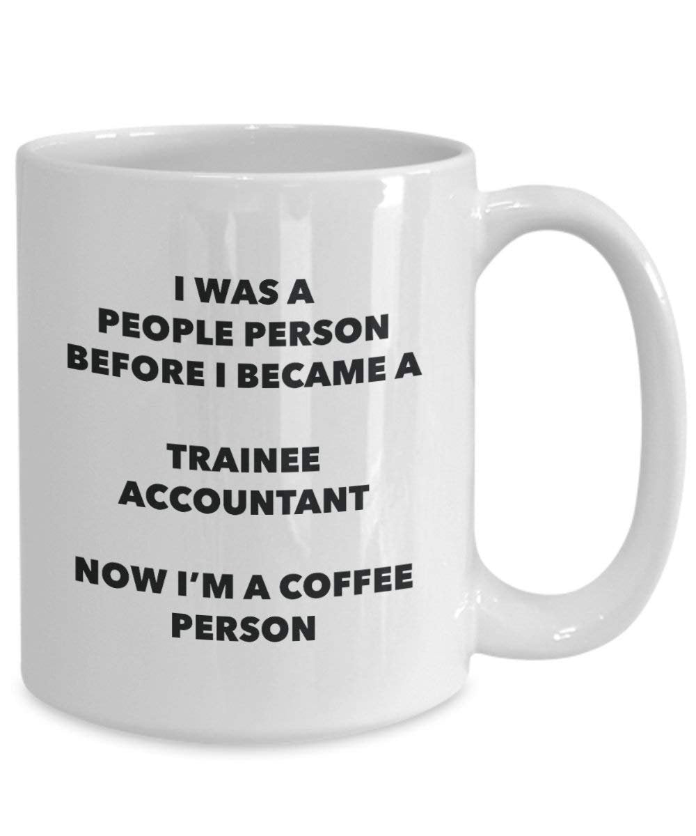 Trainee Accountant Coffee Person Mug - Funny Tea Cocoa Cup - Birthday Christmas Coffee Lover Cute Gag Gifts Idea