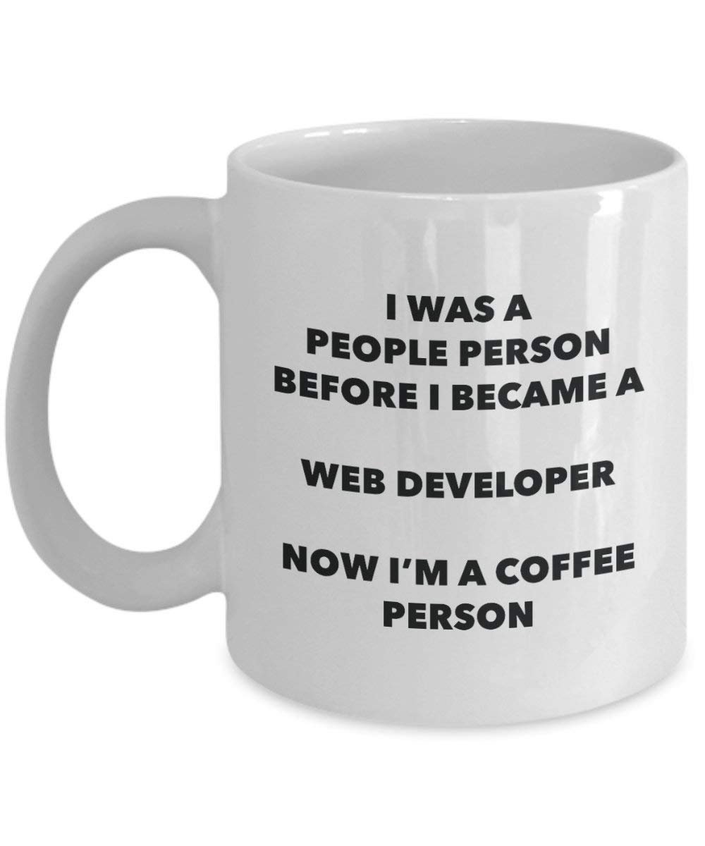 Web Developer Coffee Person Mug - Funny Tea Cocoa Cup - Birthday Christmas Coffee Lover Cute Gag Gifts Idea