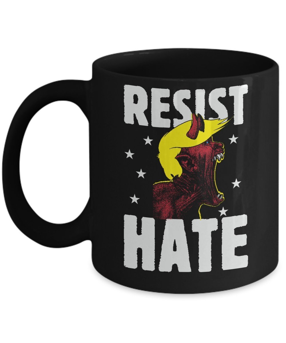 Funny Resist Coffee Mug - #RESIST HATE Mug - Anti President