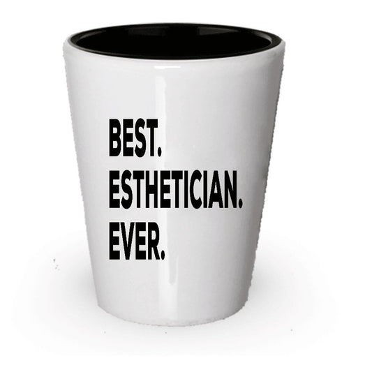 Best esthetician Ever Shot Glas – esthetician Geschenke – Thank wertsteigerung – Einzigartiges Geschenk Ideen – Funny – Können Sie in Geschenk Tüte Korb Box – Geschenk – Geburtstag Weihnachten (1)