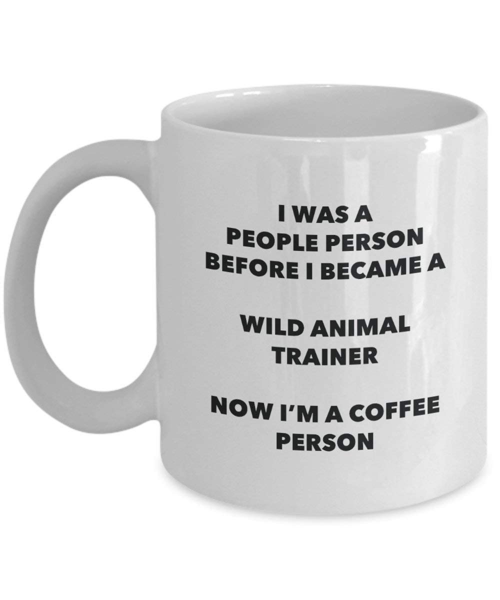 Wild Animal Trainer Coffee Person Mug - Funny Tea Cocoa Cup - Birthday Christmas Coffee Lover Cute Gag Gifts Idea