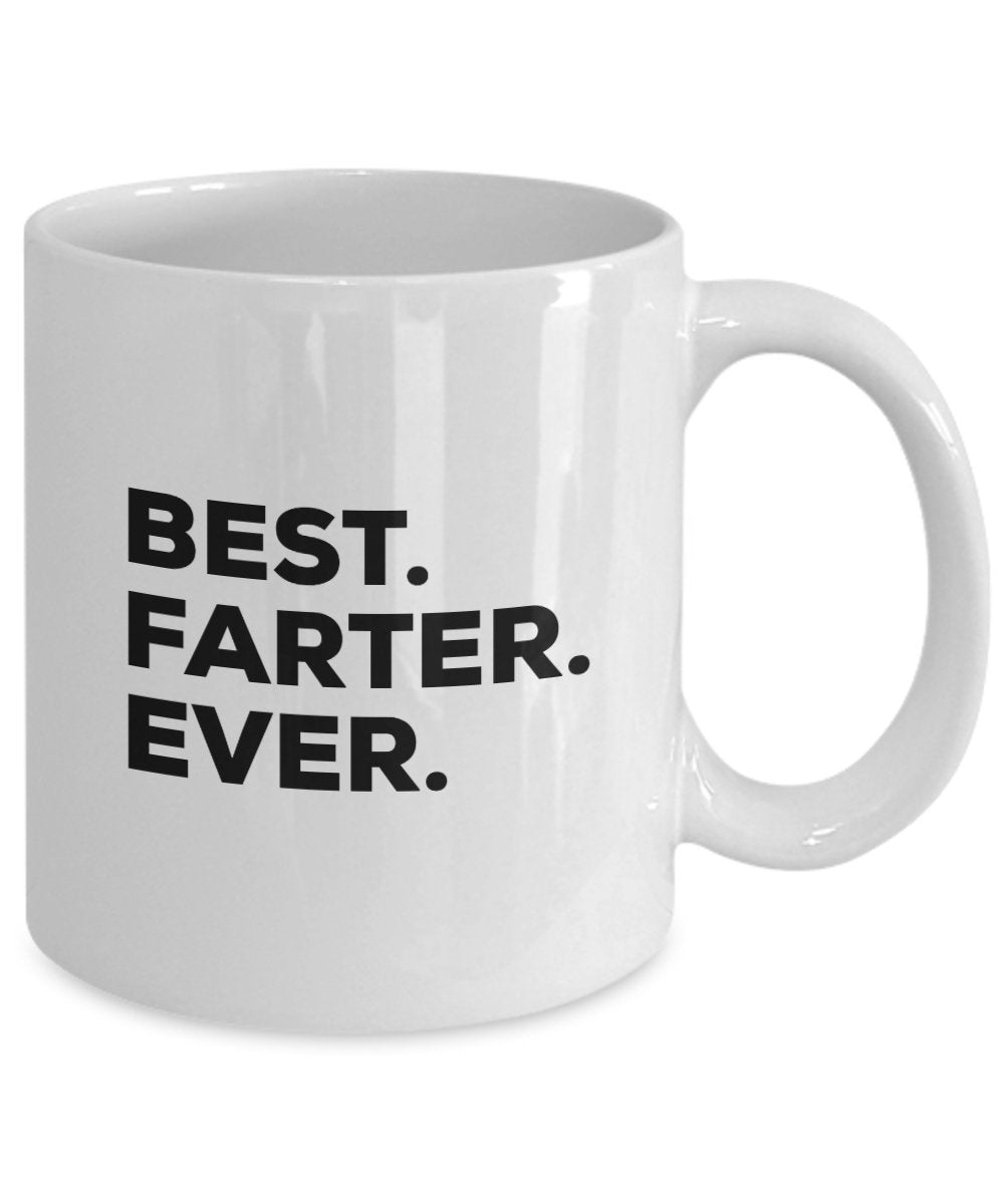 Best Farter Ever Mug - Coffee Cup - Happy Grand Novelty Gift Idea - 11 or 15 Ounce - Dad Daddy Father - Funny Gag Gift - For A Novelty Present Idea -