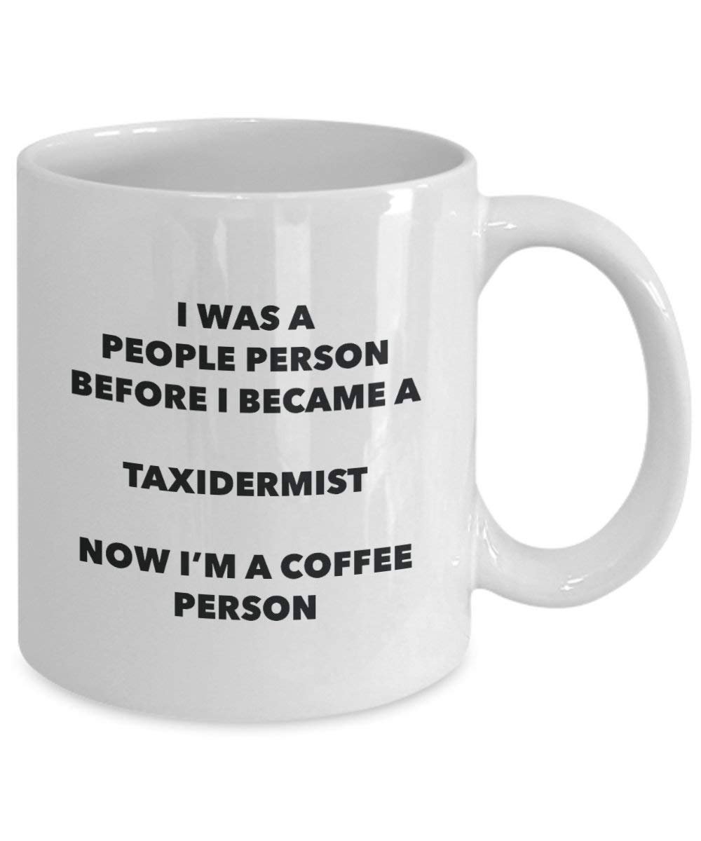 Taxidermist Kaffee Person Tasse – Funny Tee Kakao-Tasse – Geburtstag Weihnachten Kaffee Lover Cute Gag Geschenke Idee