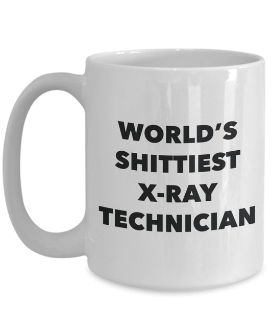 X-ray Technician Coffee Mug - World's Shittiest X-ray Technician - Gifts for X-ray Technician - Funny Novelty Birthday Present Idea