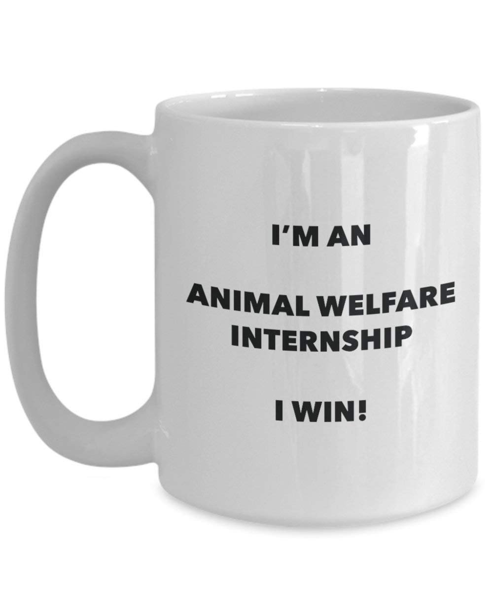 Animal du bien-être Stagiaires Mug – Je suis un Animal du bien-être Stagiaires I Win. – Funny Tasse à café – Fantaisie anniversaire Idée de Gag cadeaux de Noël 15oz blanc