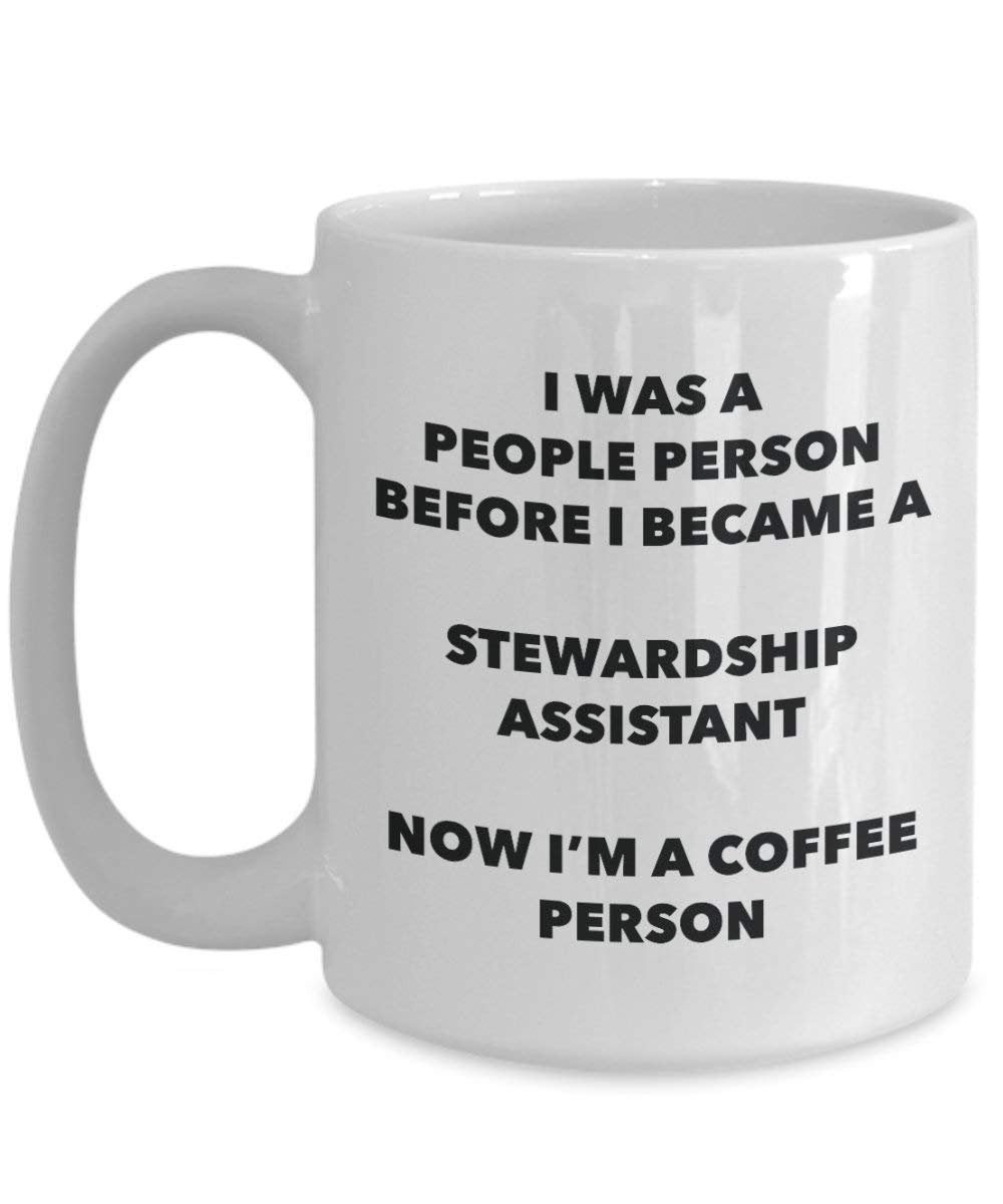 Stewardship Assistant Coffee Person Mug - Funny Tea Cocoa Cup - Birthday Christmas Coffee Lover Cute Gag Gifts Idea