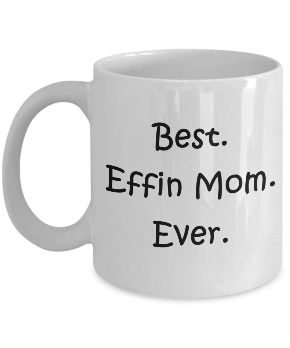 Best effin Mom Tasse – Funny Tee Hot Cocoa Kaffeetasse – Neuheit Geburtstag Weihnachten Jahrestag Gag Geschenke Idee
