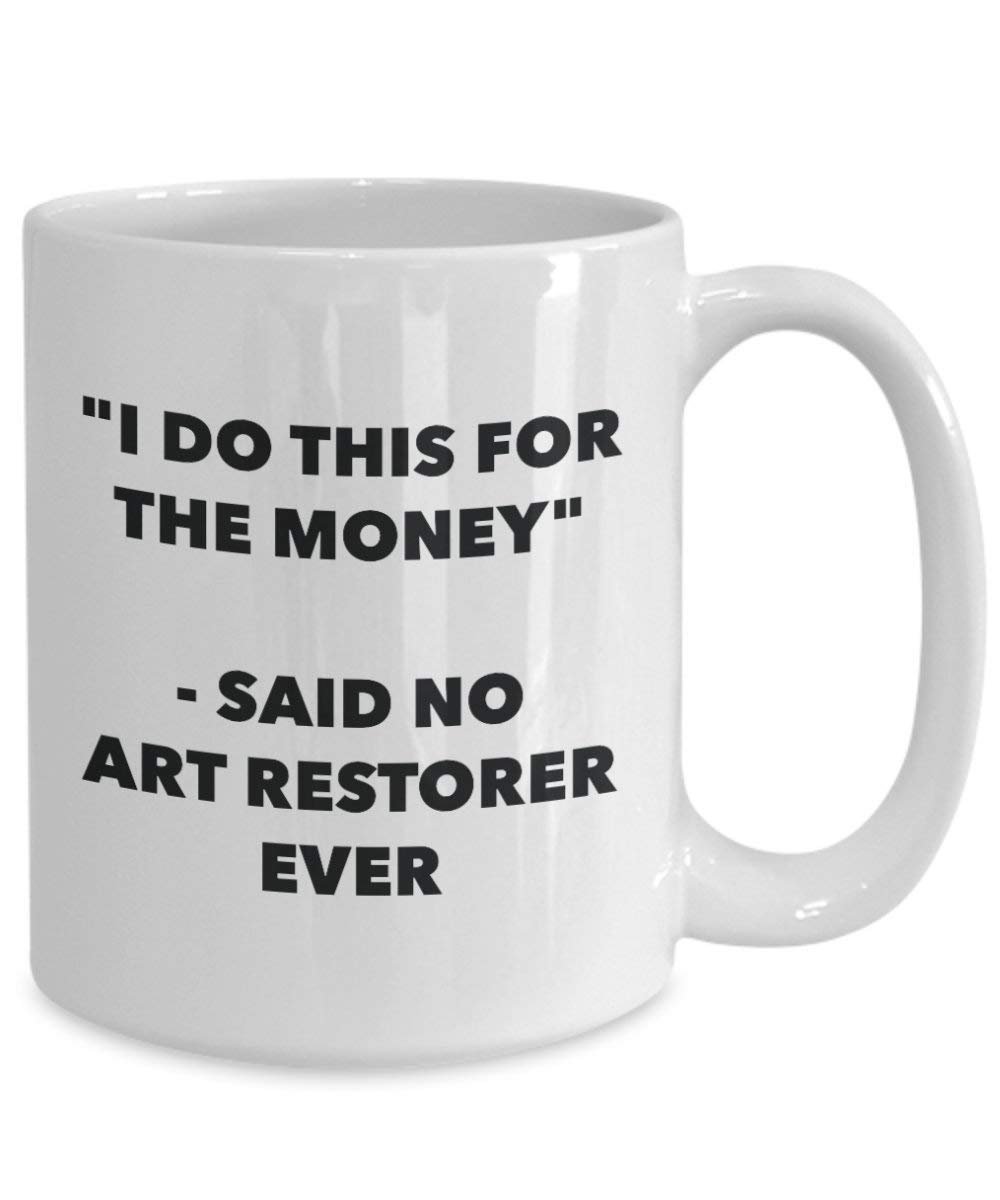 I do presente per il denaro – detto n. art Restorer Ever mug – Funny Coffee Cup – novelty Birthday Christmas GAG regalo idea 15oz Infradito colorati estivi, con finte perline