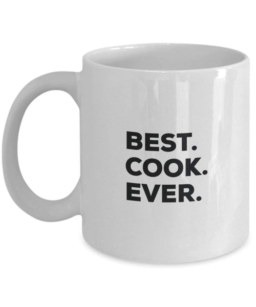 Best Cook Ever Mug - Funny Coffee Cup -Thank You Appreciation for Christmas Birthday Holiday Unique Gift Ideas