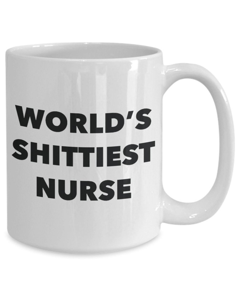 Nurse Coffee Mug - World's Shittiest Nurse - Gifts for Nurse - Funny Novelty Birthday Present Idea - Can Add To Gift Bag Basket Box Set