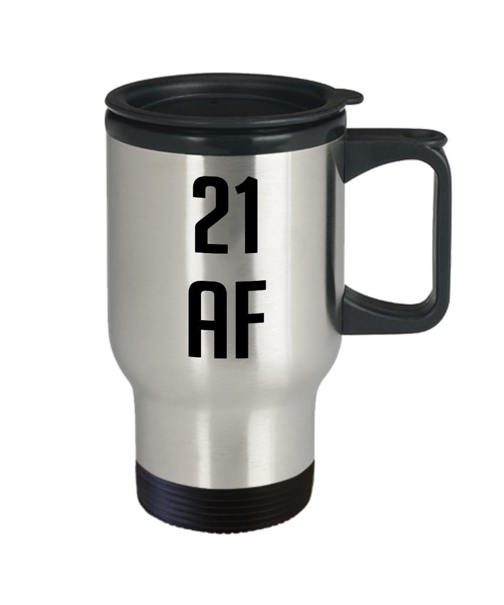 21 af Travel Mug - Funny Tea Hot Cocoa Coffee Insulated Tumbler - Novelty 21th Birthday Gift Idea