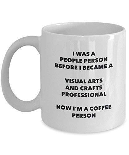 Visual Arts and Crafts Professional Coffee Person Mug - Funny Tea Cocoa Cup - Birthday Christmas Coffee Lover Cute Gag Gifts Idea