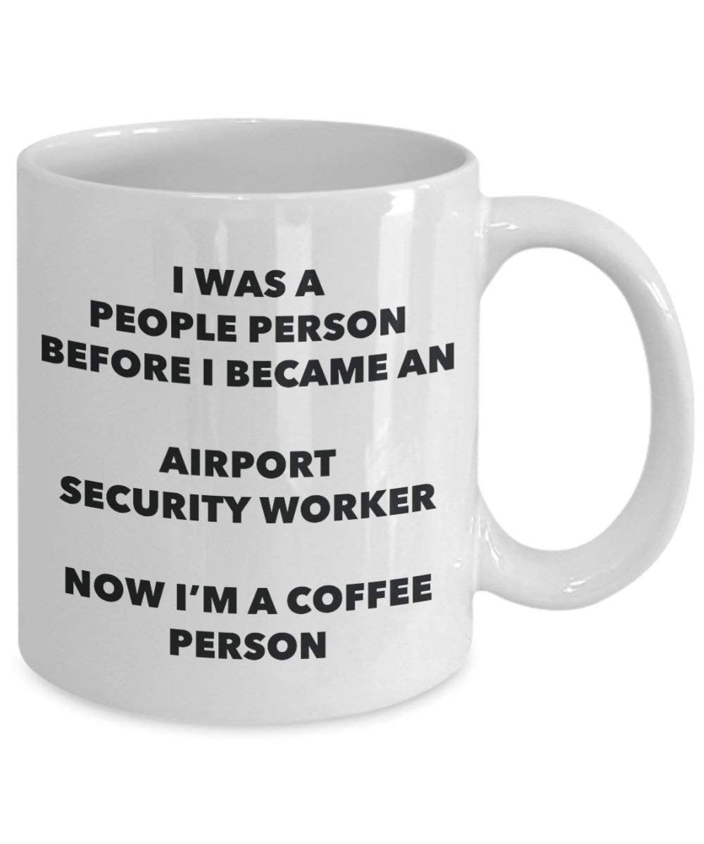 Airport Security Worker Coffee Person Mug - Funny Tea Cocoa Cup - Birthday Christmas Coffee Lover Cute Gag Gifts Idea