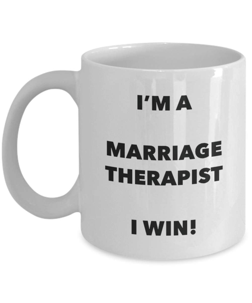 I'm a Marriage Therapist Mug I win - Funny Coffee Cup - Novelty Birthday Christmas Gag Gifts Idea