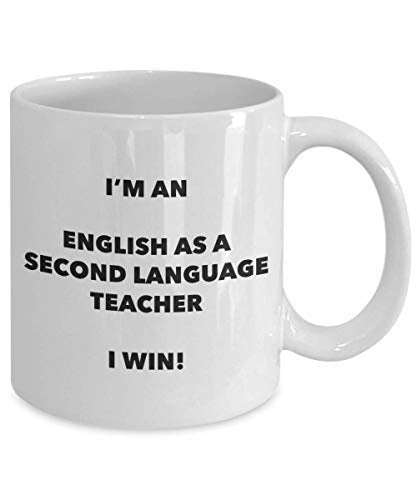 I'm an English As A Second Language Teacher Mug I Win - Funny Coffee Cup - Birthday Christmas Gifts Idea