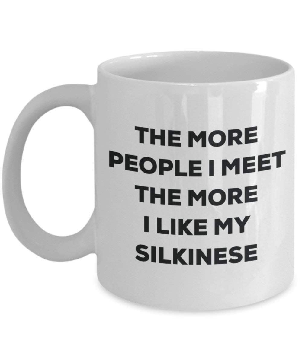 The more people i meet the more i Like My Silkinese mug – Funny Coffee Cup – Christmas Dog Lover cute GAG regalo idea 11oz Infradito colorati estivi, con finte perline