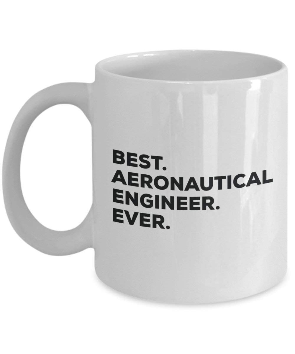 Meilleur ingénieur aéronautique jamais Mug rigolo – Tasse à café – Thank You Appréciation pour Noël Anniversaire Vacances Cadeau unique idées 11oz blanc