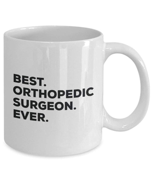 Meilleur chirurgien orthopédique jamais Mug rigolo – Tasse à café – Thank You Appréciation pour Noël Anniversaire Vacances Cadeau unique idées 11oz blanc