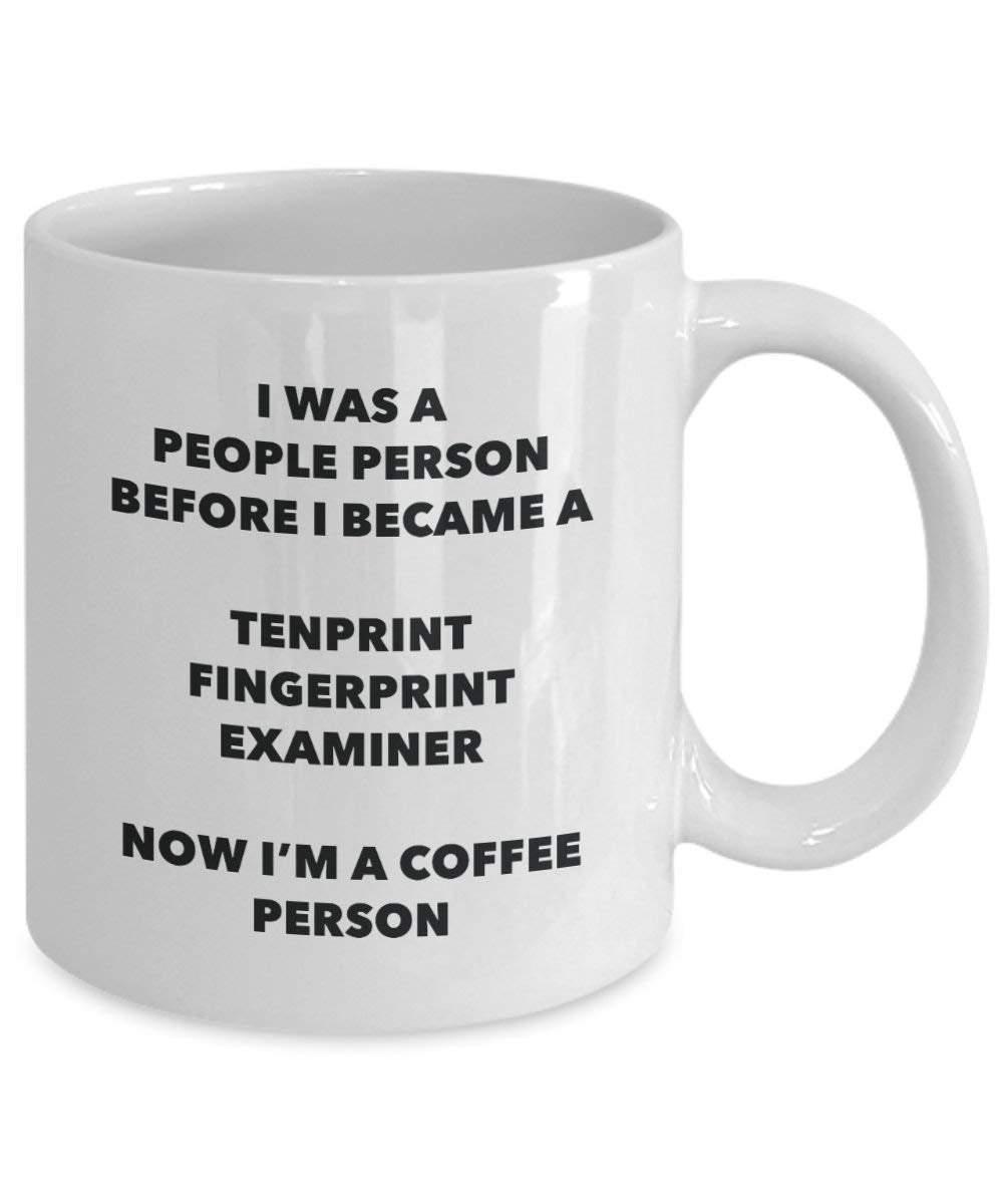 tenprint Fingerabdruck Prüfer und Kaffee Person Tasse – Funny Tee Kakao-Tasse – Geburtstag Weihnachten Kaffee Lover Cute Gag Geschenke Idee 15oz weiß