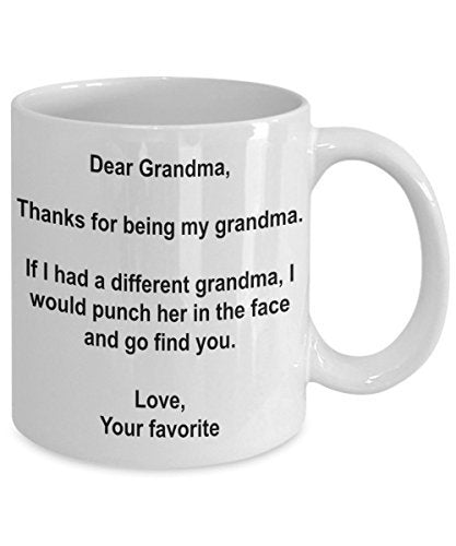 Funny Grandma Gifts - I'd Punch Another Grandma in The Face Coffee Mug - Gag Gift Cup from Your Favorite Child