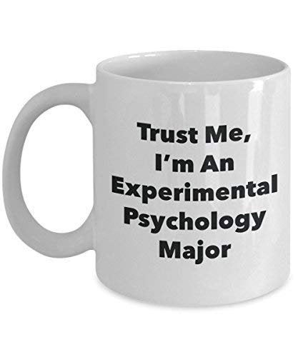 Trust Me, I'm an Experimental Psychology Major Mug - Funny Coffee Cup - Cute Graduation Gag Gifts Ideas for Friends and Classmates