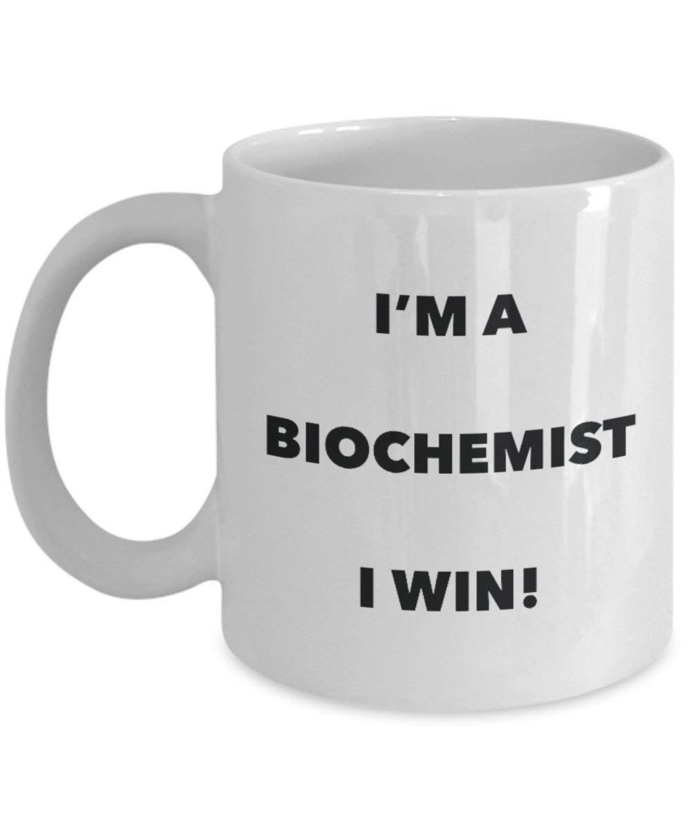 Biochemiker Tasse – I 'm a Biochemiker I Win. – Funny Kaffeetasse – Neuheit Geburtstag Weihnachten Gag Geschenke Idee