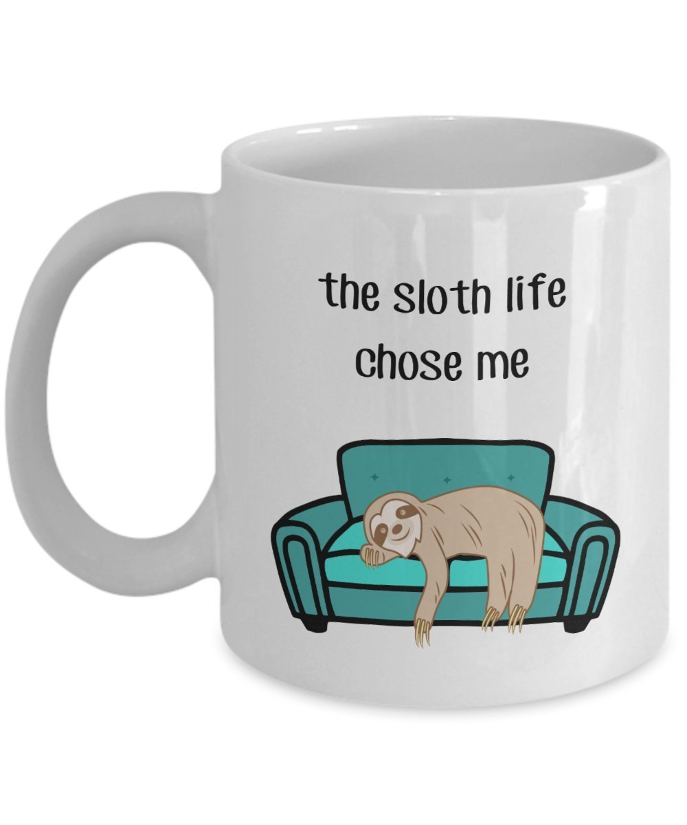 The Sloth Life Chose Me Tasse – Lustige Teetasse für heiße Kakao-Kaffeetasse – Neuheit Geburtstag Weihnachten Jahrestag Gag Geschenkidee