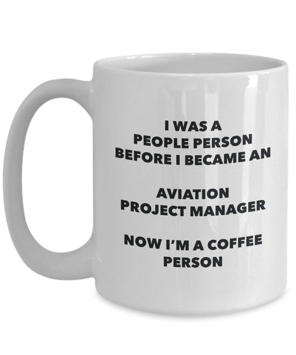 Aviation Project Manager Coffee Person Mug - Funny Tea Cocoa Cup - Birthday Christmas Coffee Lover Cute Gag Gifts Idea