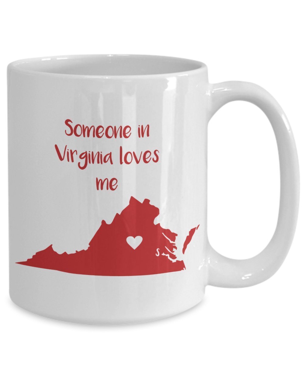 Tasse mit Aufschrift"Someone in Virginia Loves Me" – Lustige Teetasse für heiße Kakao – Neuheit Geburtstag Weihnachten Jahrestag Gag Geschenkidee