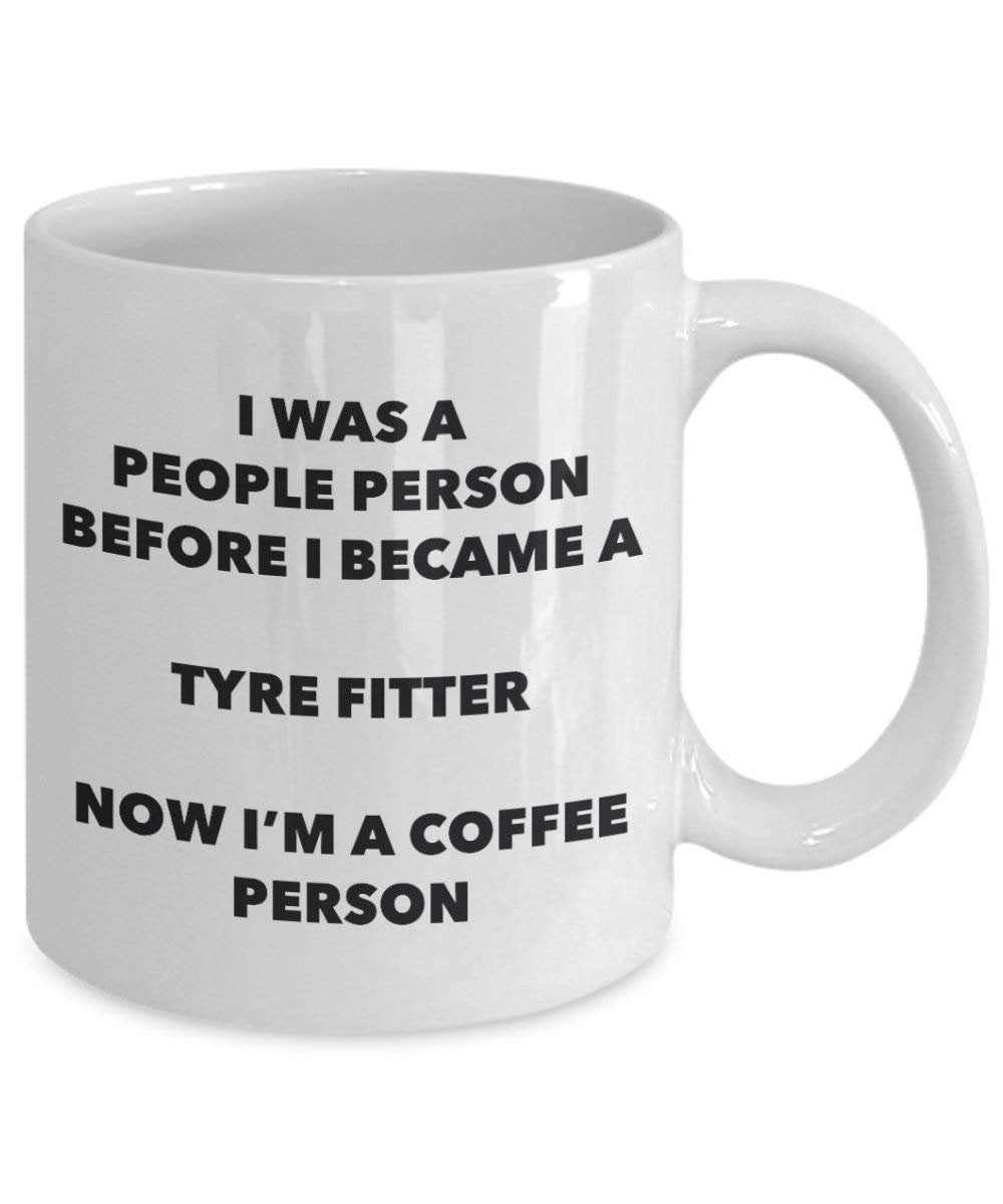 Tyre Fitter Coffee Person Mug - Funny Tea Cocoa Cup - Birthday Christmas Coffee Lover Cute Gag Gifts Idea