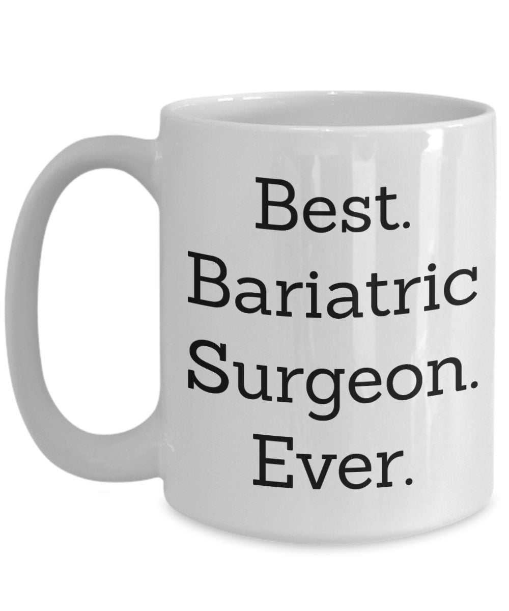 Best Bariatric Surgeon Gifts - Best Bariatric Surgeon Ever - Funny Tea Hot Cocoa Coffee Cup - Novelty Birthday Christmas Gag Gifts Idea
