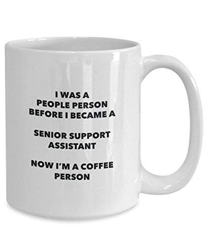 Senior Support Assistant Coffee Person Mug - Funny Tea Cocoa Cup - Birthday Christmas Coffee Lover Cute Gag Gifts Idea